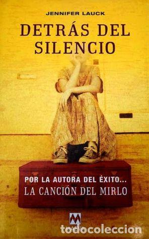 Libros: Detr&aacute;s Del Silencio - Jennifer Lauck - Foto 1