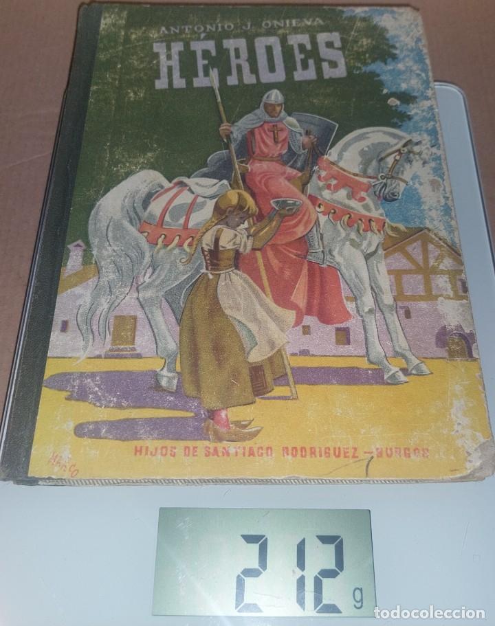 Libros: Libro. H&Eacute;ROES. Antonio Onieva. A&ntilde;o 1963 - Foto 1
