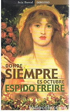 Libros: Donde siempre es octubre - Espido Freire - Foto 1