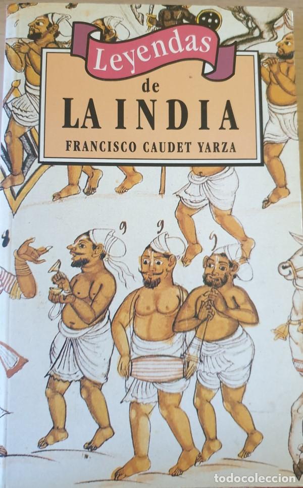 Libros: Leyendas de la India - Caudet Yarza, Francisco - Foto 1
