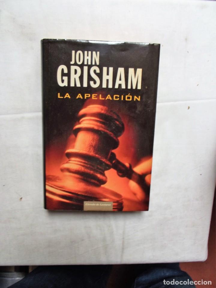 Libros: LA APELACION DE JOHN GRISHAM - Foto 1