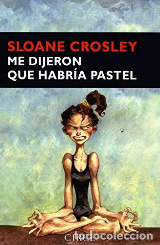 Libri di seconda mano: ME DIJERON QUE HABR&Iacute;A PASTEL. - CROSLEY, Sloane.