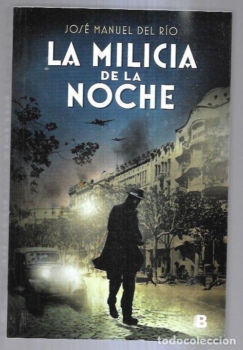 Libros: MILICIA DE LA NOCHE - LA - RIO, JOSE MANUEL DEL - Foto 6