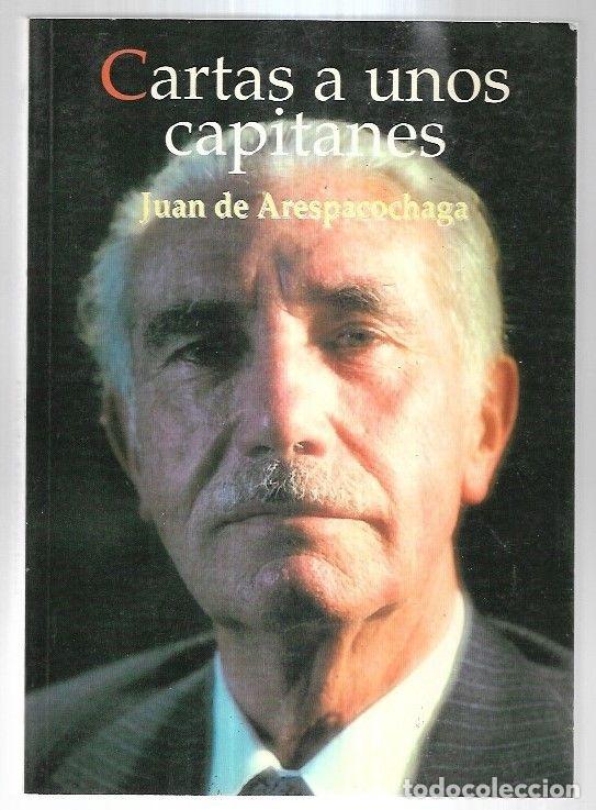 Libros: CARTAS A UNOS CAPITANES - ARESPACOCHAGA, JUAN DE - Foto 2
