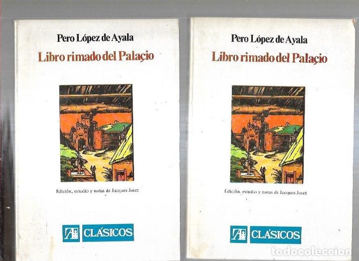 Libros: LIBRO RIMADO DEL PALA&Ccedil;IO (LIBRO RIMADO DEL PALACIO) (2 TOMOS) - LOPEZ DE AYALA, PERO - Foto 2