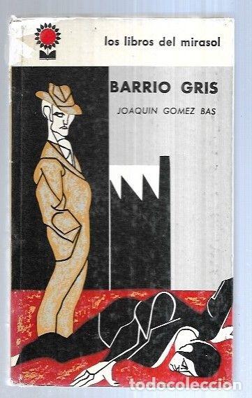 Libros: BARRIO GRIS - GOMEZ BAS, JOAQUIN - Foto 6