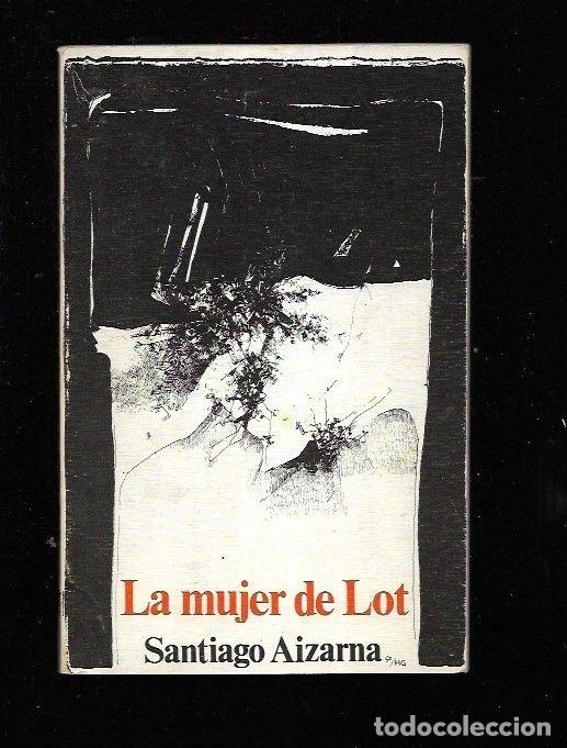 Libros: MUJER DE LOT - LA - AIZARNA, SANTIAGO - Foto 1