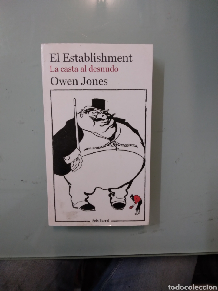 Libros: Owen Jones, El establishment, Seix Barral - Foto 1