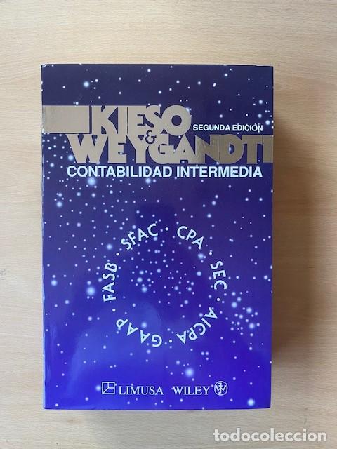 Libros: CONTABILIDAD INTERMEDIA - Kieso, Weigandt - Foto 1