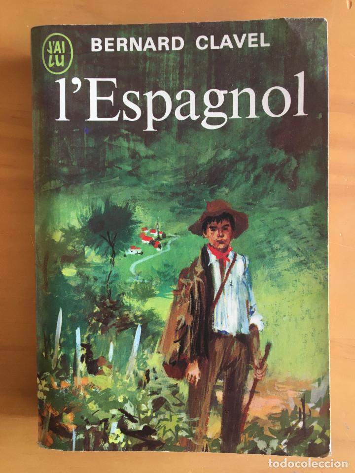 Libros: LESPAGNOL - BERNARD CLAVEL - Foto 1