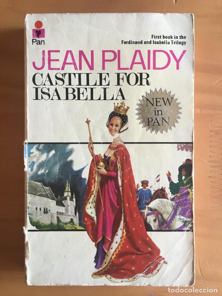 Libros: CASTILLE FOR ISABELLA - JEAN PLAIDY - Foto 1