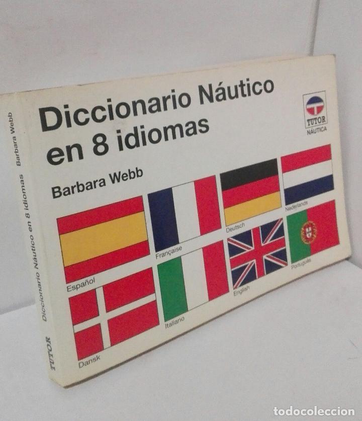B&uuml;cher: DICCIONARIO NAUTICO EN 8 IDIOMAS - Webb, Barbara