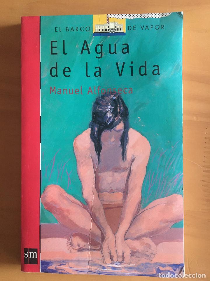 Libros: EL AGUA DE LA VIDA - MANUEL ALFONSECA - Foto 1