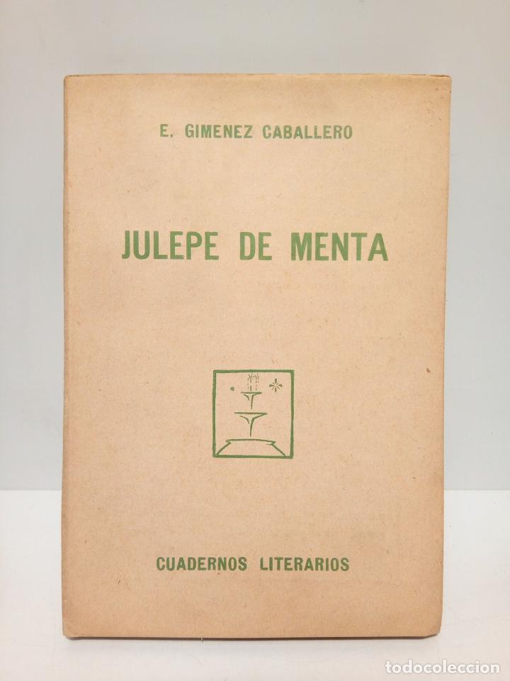 Libros: GIMENEZ CABALLERO, E. - Julepe de menta - Foto 1