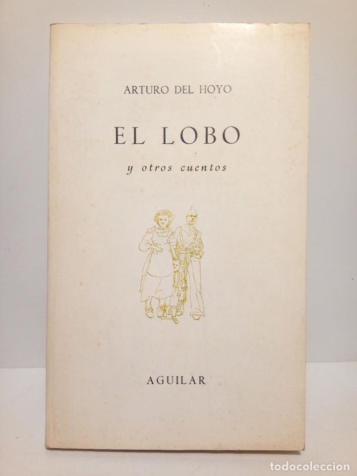 Libros: HOYO, Arturo del - El lobo y otros cuentos - Foto 1