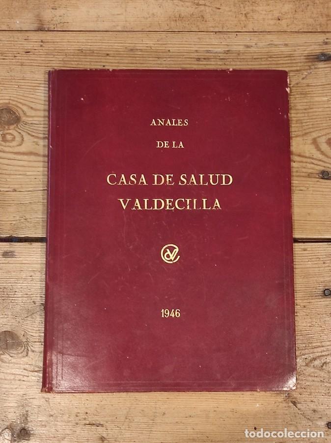 Libros: ANALES DE LA CASA DE SALUD DE VALDECILLA. Instituto M&eacute;dico de Postgraduados. Tomo IX. n&ordm;s 5-6. Extra