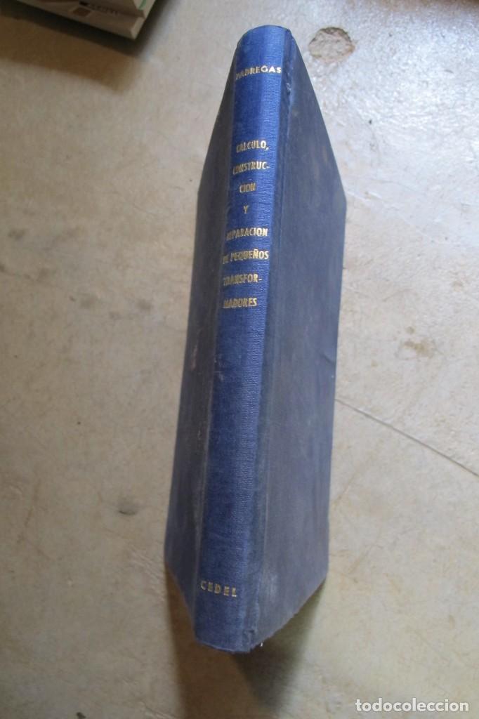 Libri di seconda mano: CALCULO, CONSTRUCCION Y REPARACION DE PEQUE&Ntilde;OS TRANSFORMADORES. J. FABREGAS COSTAJUSA