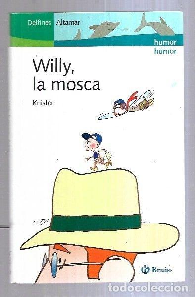 Libros: WILLY, LA MOSCA - KNISTER - Foto 1