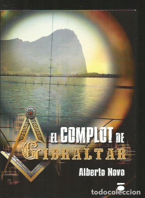 Libros: COMPLOT DE GIBRALTAR - EL - NOVO, ALBERTO - Foto 1