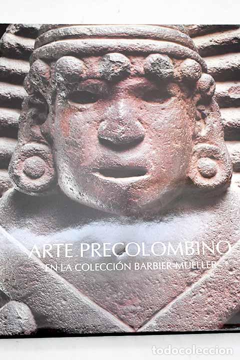 Libros: Arte precolombino en la colecci&oacute;n Barbier-Mueller - Foto 1