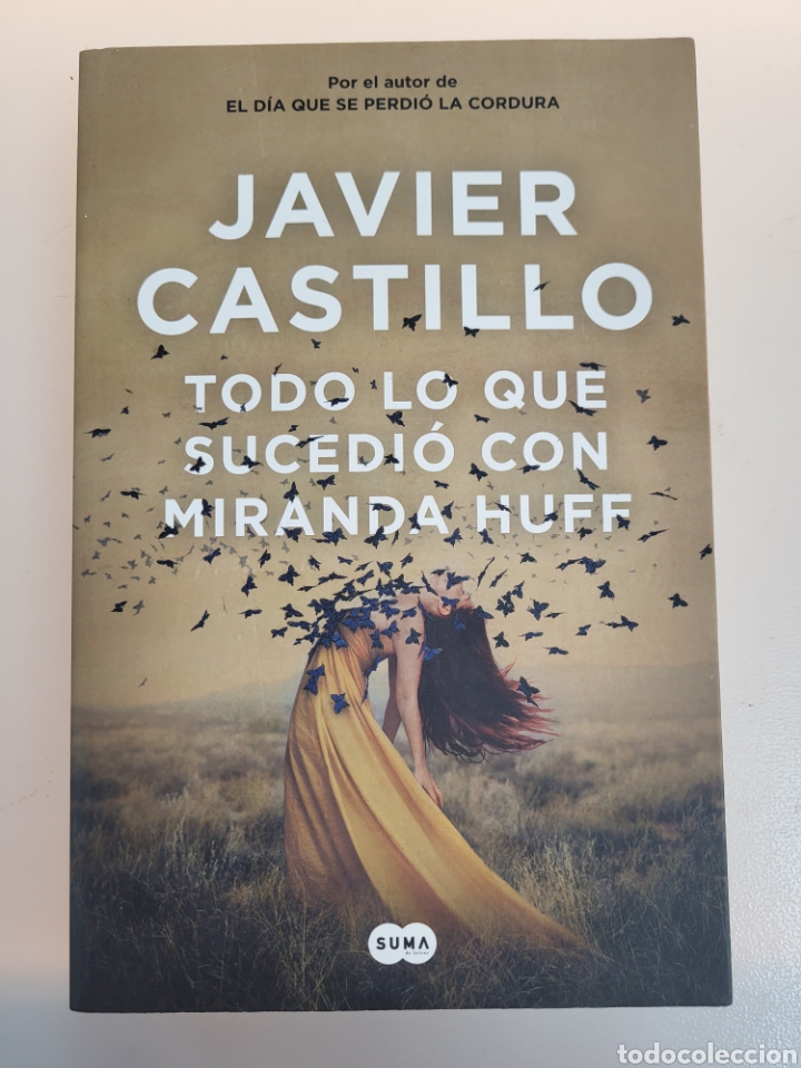 Libros: JAVIER CASTILLO .TODO LO QUE SUCEDI&Oacute; CON MIRANDA HUFF.☆ - Foto 1