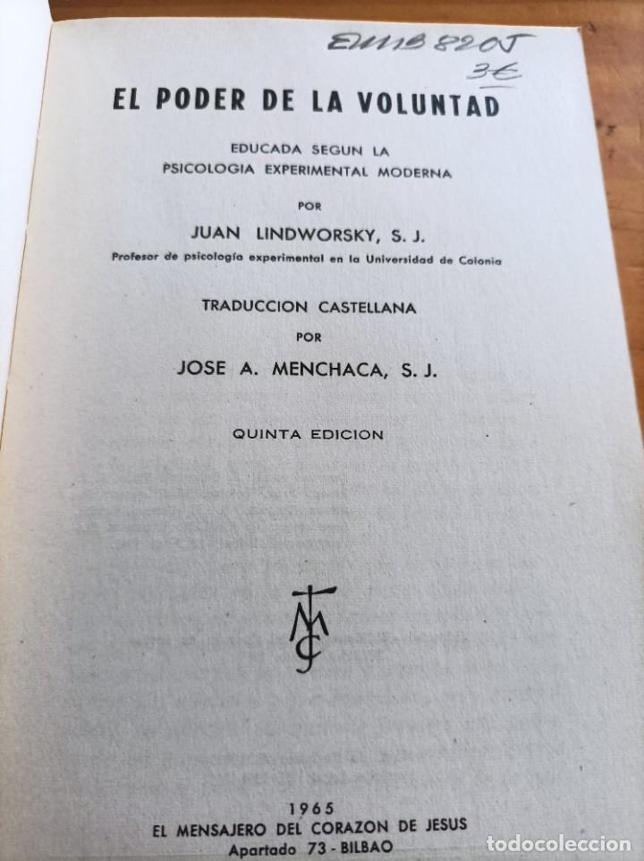Libros: EL PODER DE LA VOLUNTAD,JUAN LINDWORSKY,1965,243 PAG - Foto 2