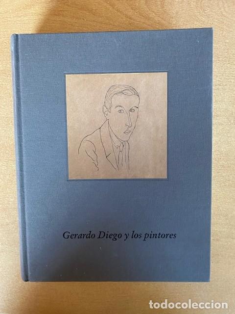 Libros: GERARDO DIEGO Y LOS PINTORES - Varios - Foto 1