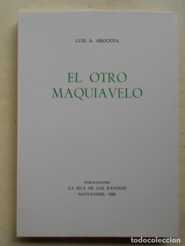 Libros: El Otro Maquiavelo. - Arocena, Luis A. - Foto 1
