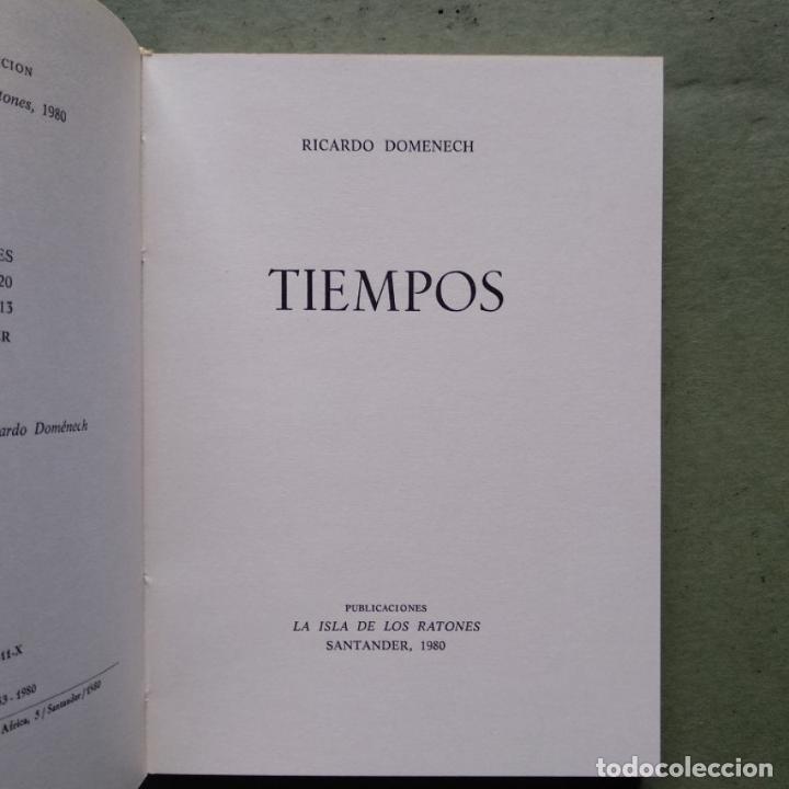 Libros: Tiempos. (Ejemplar dedicado). - Domenech, Ricardo. - Foto 4