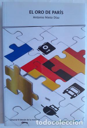 Libri di seconda mano: El oro de Par&iacute;s - Antonio Nieto D&iacute;az