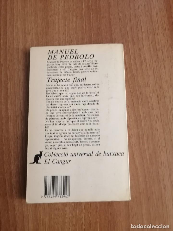 Libros: MANUEL DE PEDROLO TRAJECTE FINAL - - Foto 2