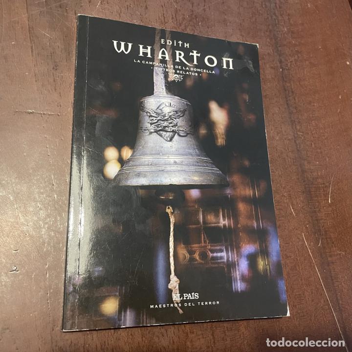 Libros: La campanilla de la doncella y otros relatos - Edith Wharton - Foto 1