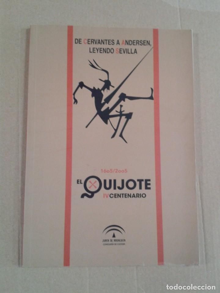 Libros: DE CERVANTES A ANDERSEN, LEYENDO SEVILLA. El Quijote IV centenario