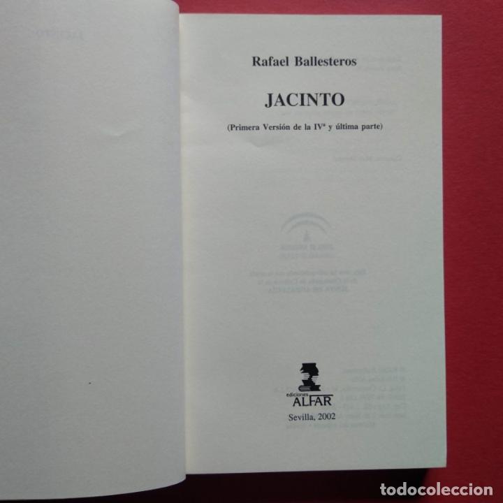 Libros: Jacinto. (Primera versi&oacute;n de la IV&ordf; y &uacute;ltima parte.) - Ballesteros, Rafael. - Foto 2
