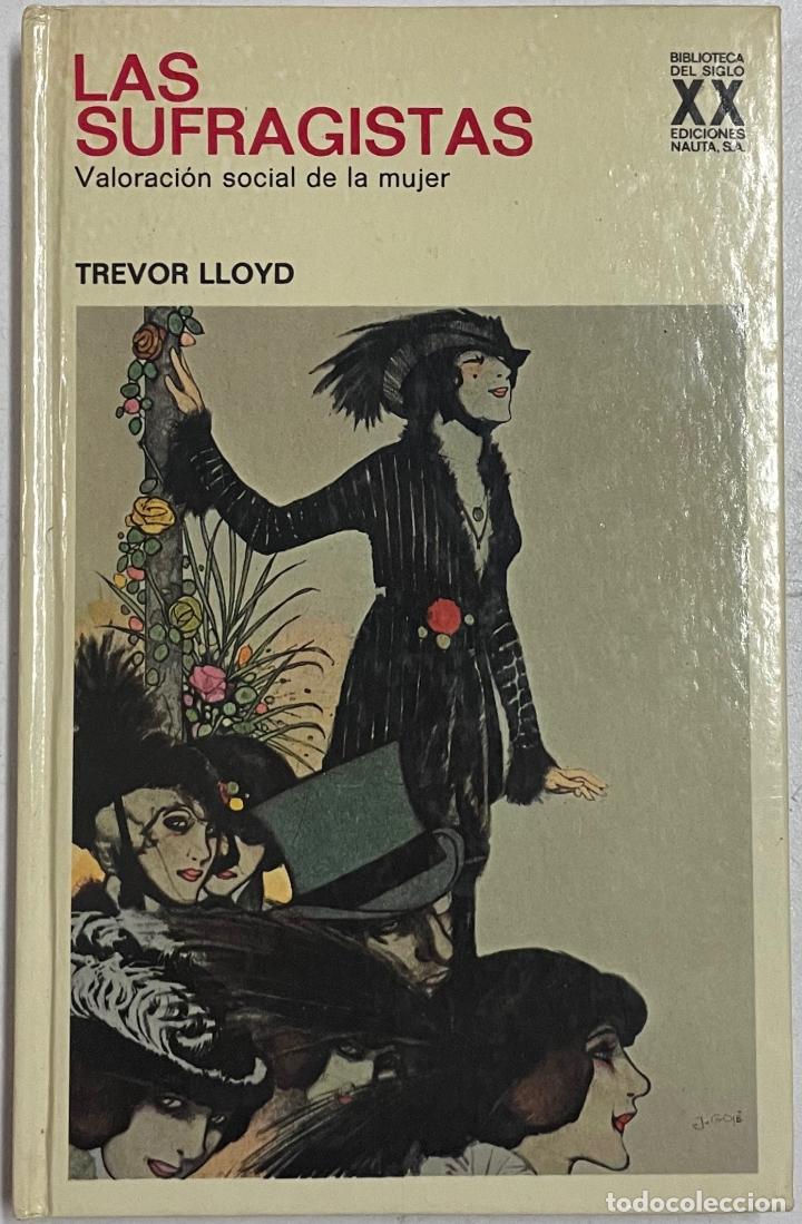 Libros: Las sufragistas / Trevor LLoyd - Foto 1