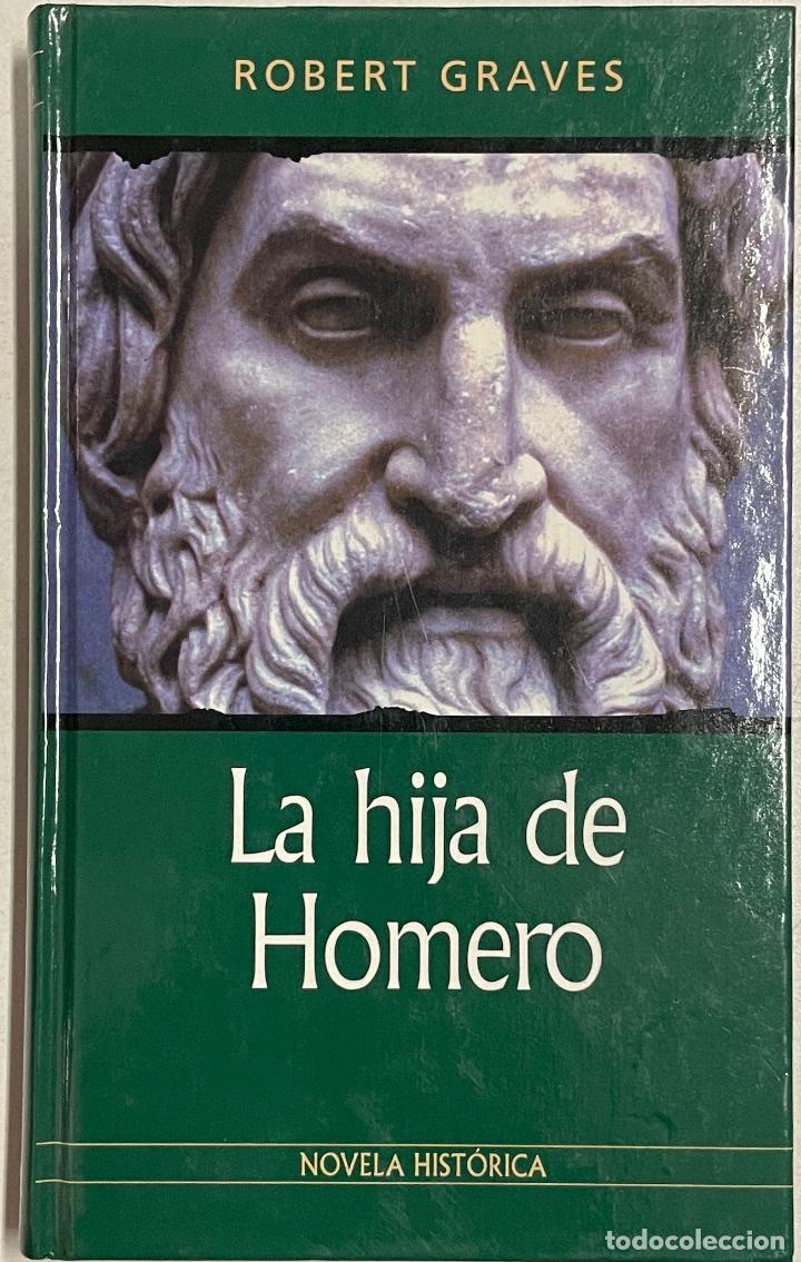 Libros: La hija de Homero / Robert Graves - Foto 1