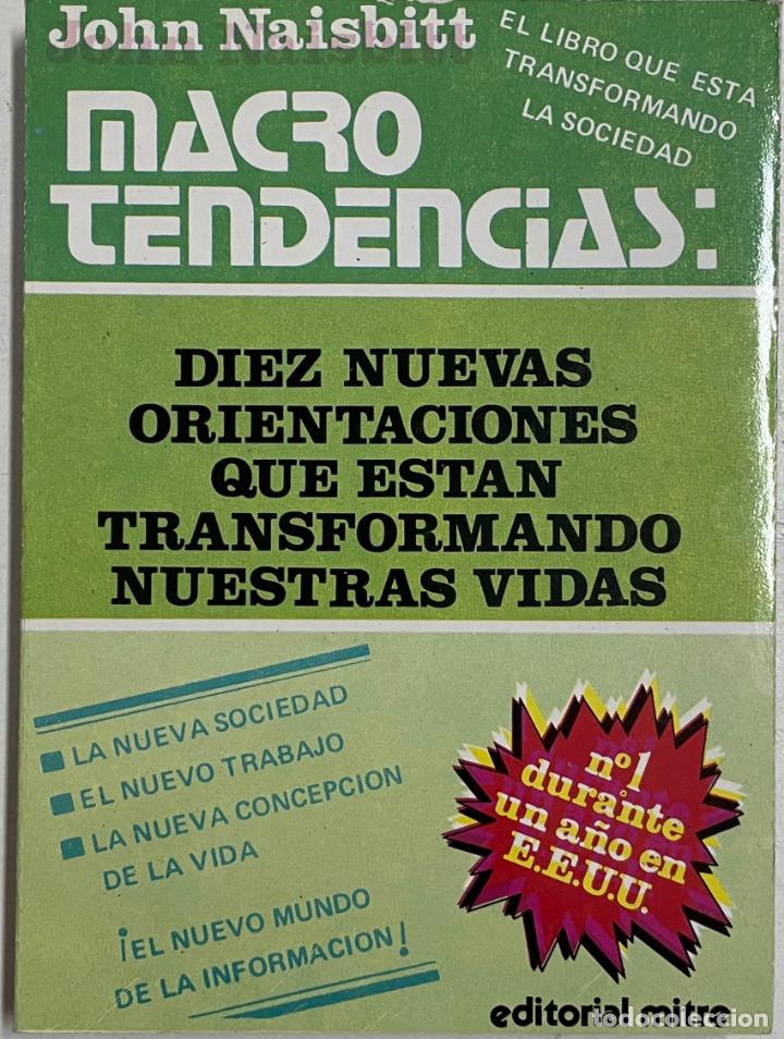 Libros: Macrotendencias / Jhon Naisbitt - Foto 1