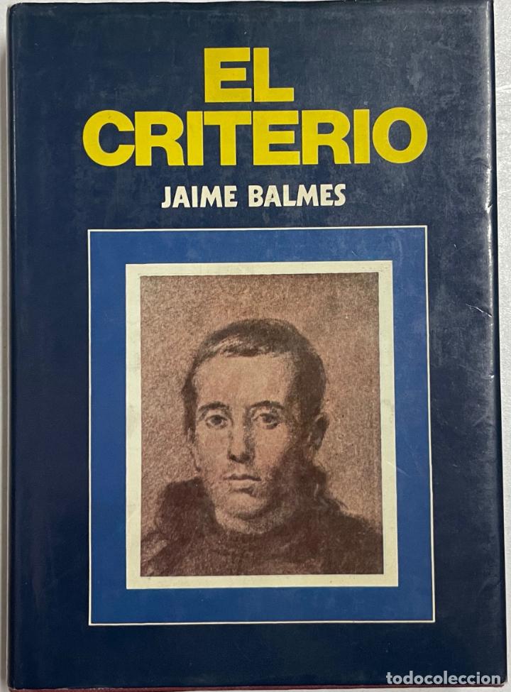 Libros: El criterio / Jaime Balmes - Foto 1
