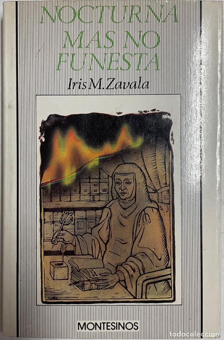 Libros: Nocturna mas no funesta / Iris M. Zavala - Foto 1