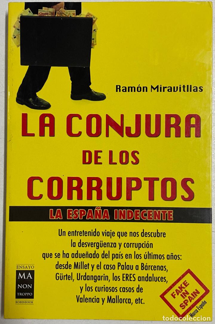 Libros: La conjura de los corruptos / Ram&oacute;n Miravitllas - Foto 1