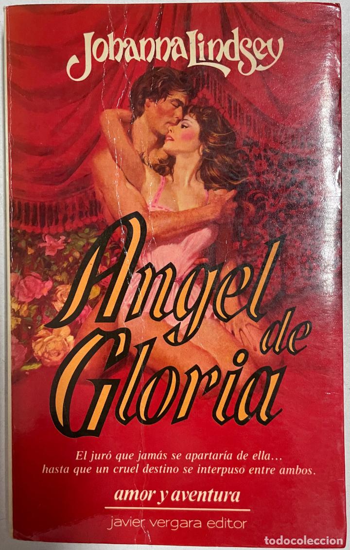Libros: Angel de Gloria / Johanna Lindsey - Foto 1