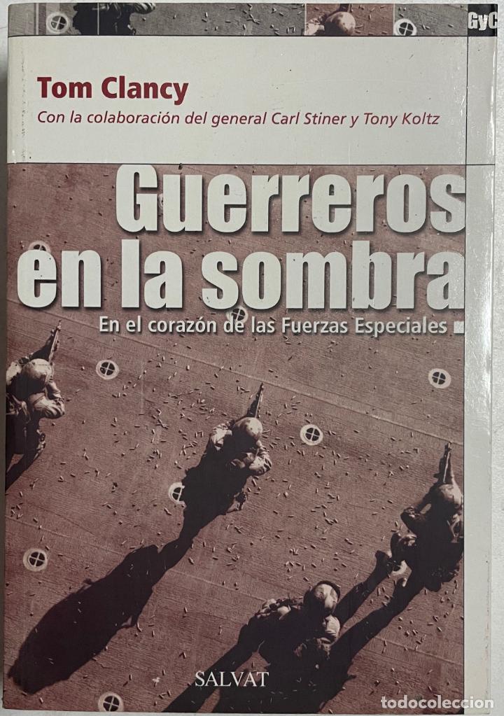 Libros: Guerreros en la sombra / Tom Clancy - Foto 1