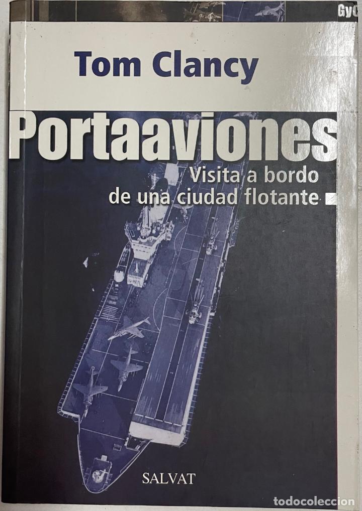 Libros: PORTAAVIONES / Tom Clancy - Foto 1