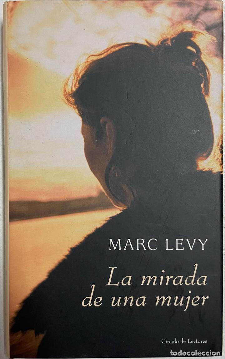 Libros: La mirada de una mujer / Marc Levy - Foto 1