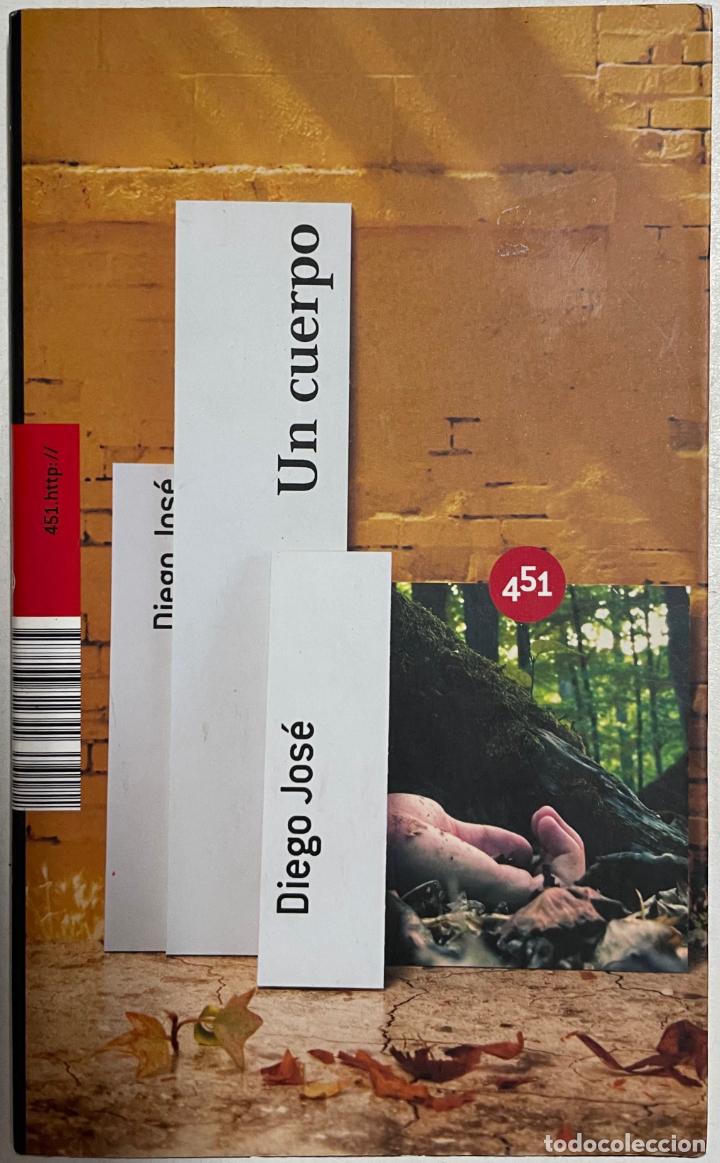Libros: Un cuerpo / Diego Jos&eacute; - Foto 1