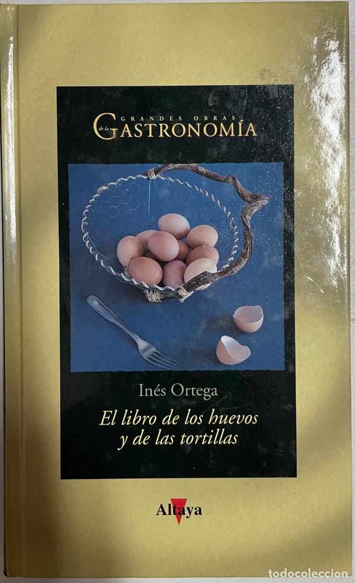 Libros: El libro de los huevos y de las tortillas / In&eacute;s Ortega - Foto 1