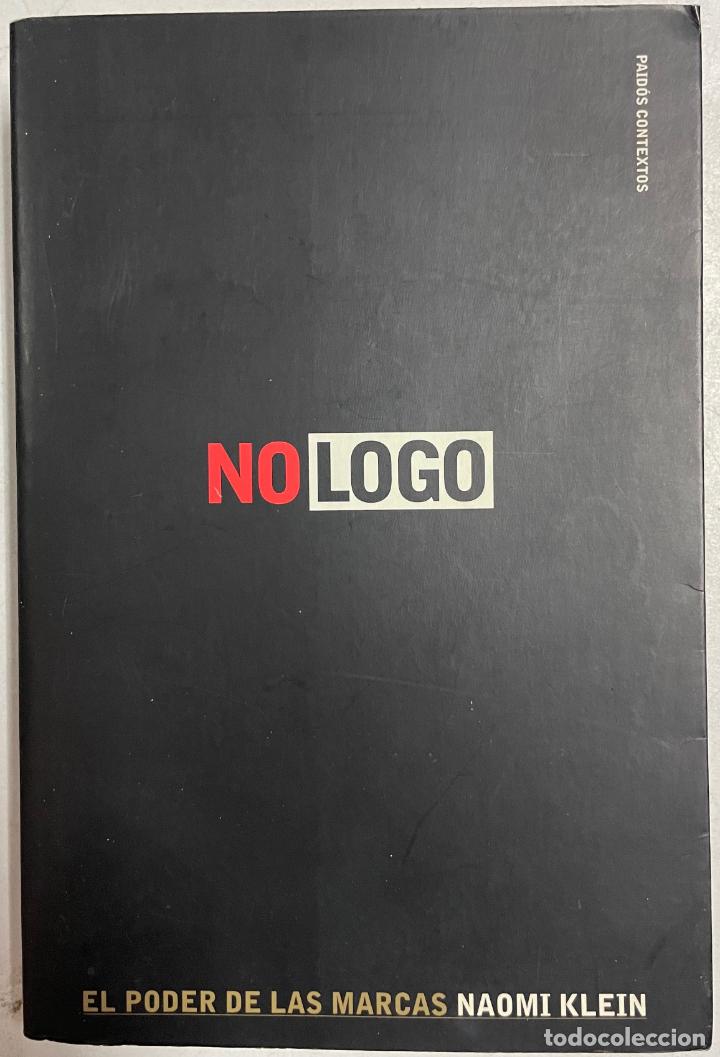 Libros: No logo. El poder de las marcas / Naomi Klein - Foto 1