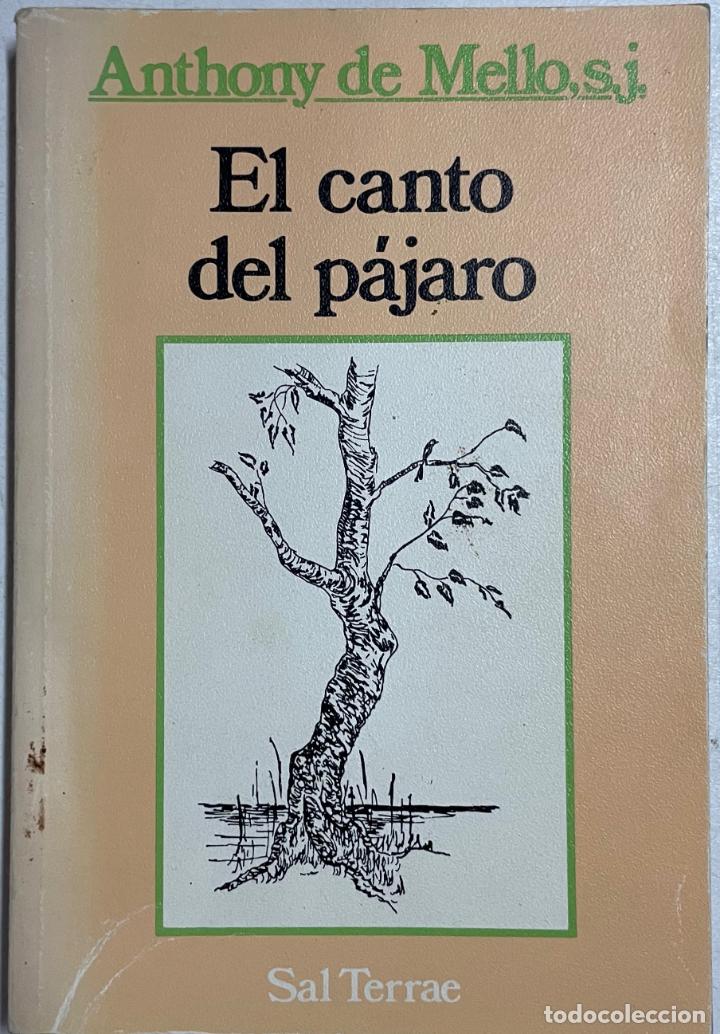 Libros: El canto del p&aacute;jaro / Anthony de Mello - Foto 1