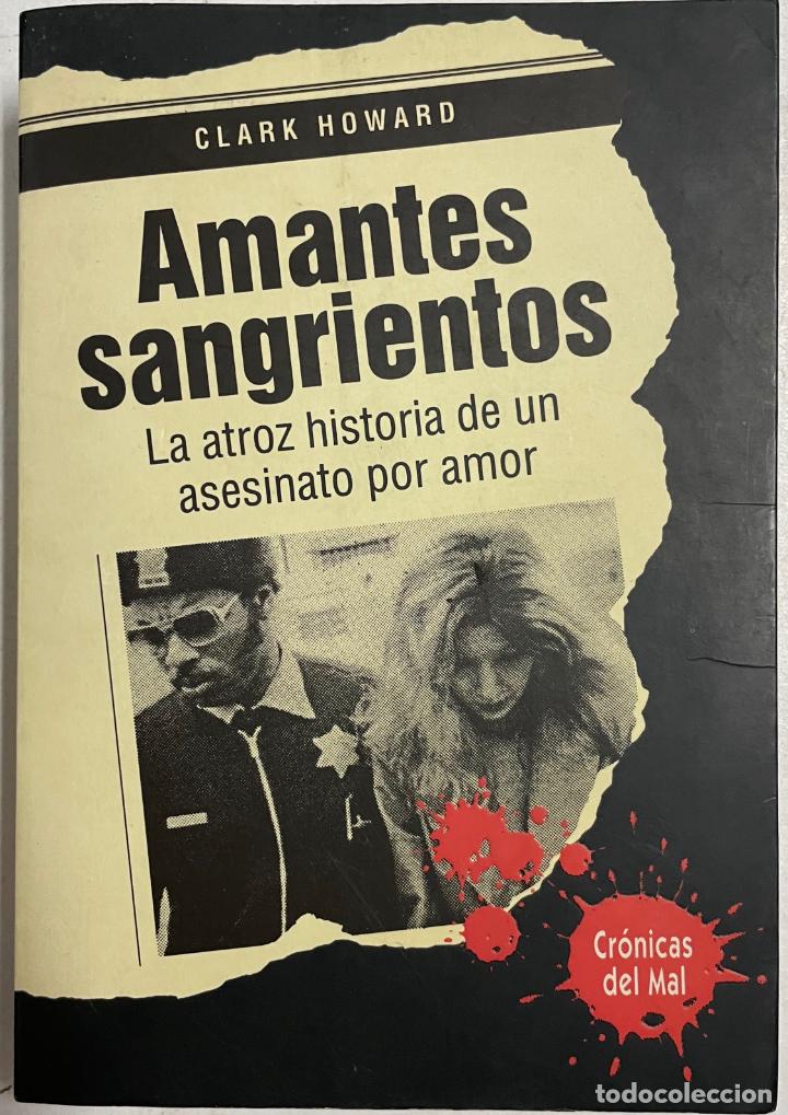 Libros: Amantes sangrientos / Clark Howard - Foto 1