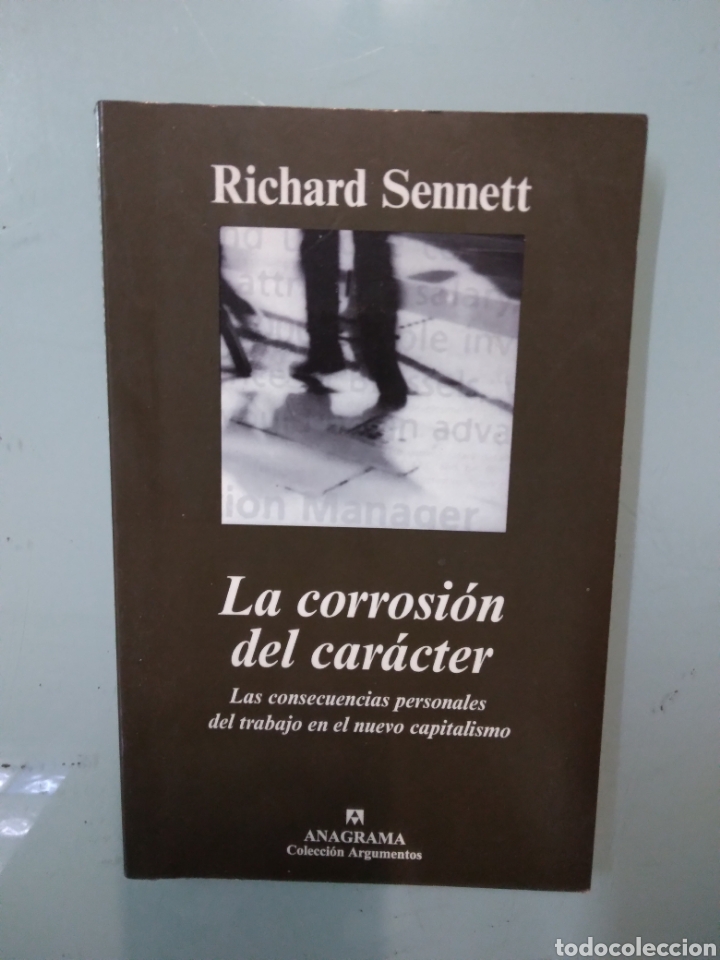Libros: Richard Sennett, La corrosi&oacute;n del car&aacute;cter,Anagrama - Foto 1